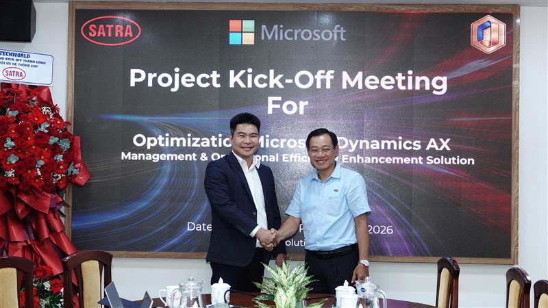 SATRA và TECHWORLD kick-off dự án tối ưu Microsoft Dynamics AX 2012